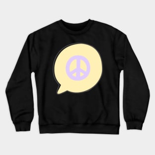 Speak Out for Peace Crewneck Sweatshirt